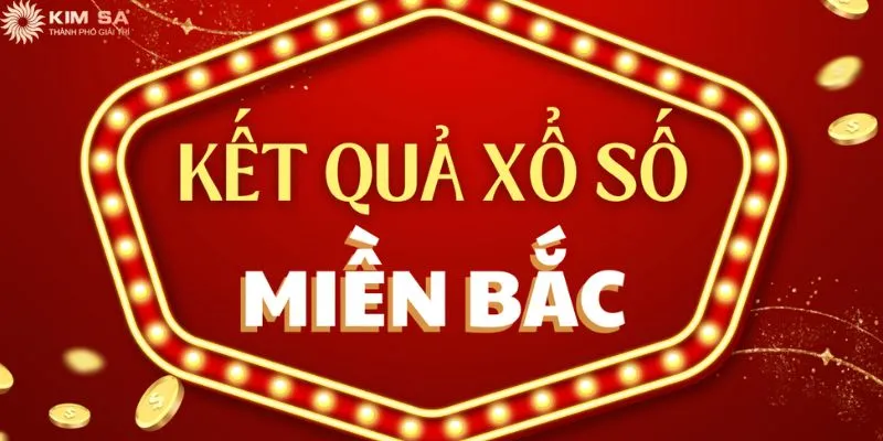 Xổ số miền Bắc mở thưởng hôm nay có gì đặc biệt